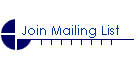 Join Mailing List